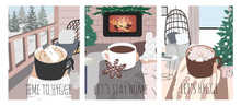 Hygge Set Of Three Cute Cards Of Winter Vibes And Person Enjoying Moment With Mug And Hot Drink. Cozy Interior In Trendy Scandinavian Style. Christmas Vector Illustration Print, Poster, Banner