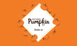 Pumpkin day card. vector illustration.
