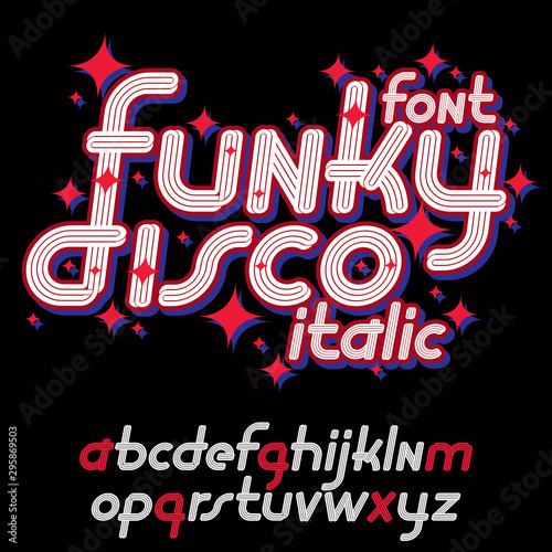 Fotografía Vector funky italic lower case alphabet letters collection, for use as retro poster design elements for fun club or concert advertising
