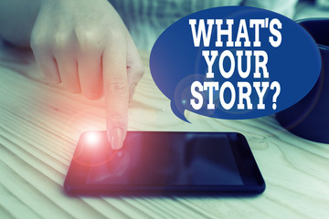 Poster - text sign showing what s is your storyquestion. business photo text analysisner of asking demonstrat
