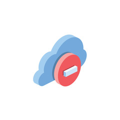 Fototapete - Cloud Minus. Vector 3d isometric, color web icon, new flat style. Creative illustration design, idea for infographics.