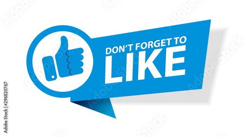 Fotografía Vector illustration Don't forget to Like button blue sign, flat modern label, Like logo
