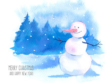 Watercolor Merry Christmas And Happy New Year Card. Hand Painted Winter Landscape With Snowman, Fir Forest And Snowflakes
