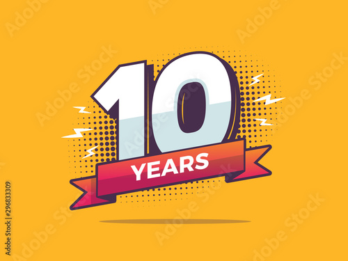 Fotografía 10 years sign in pop art style vector illustration