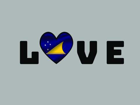 Love lettering with heart andNational flag of Oceanian Island Tokelau. Original colors and proportion. Simply vector illustration, from  countries set.