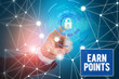© Zofia - Word writing text Earn Points. Business photo showcasing getting praise or approval for something you have done Picture photo system network scheme modern technology smart device