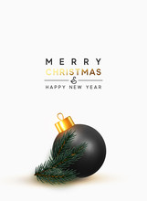 Merry Christmas And Happy New Year. Xmas Background With Black Ball Bauble, Realistic Pine And Spruce Branches. Greeting Card, Banner, Poster. Vector Illustration