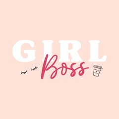 Wall Mural - Girl boss lettering card with cup and eyelash symbol vector illustration. Postcard inspirational feminist phrase on white background. Poster with feminine print