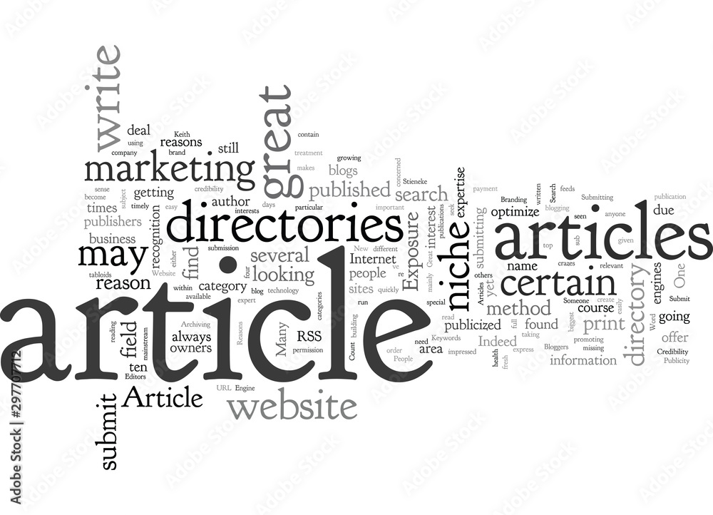 Article Directories Ten Great Reasons To Submit Articles To Them by Keith P Stieneke - obrazy, fototapety, plakaty 