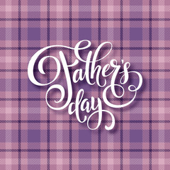 Wall Mural - Fathers day greeting card with handwritten message on tartan background