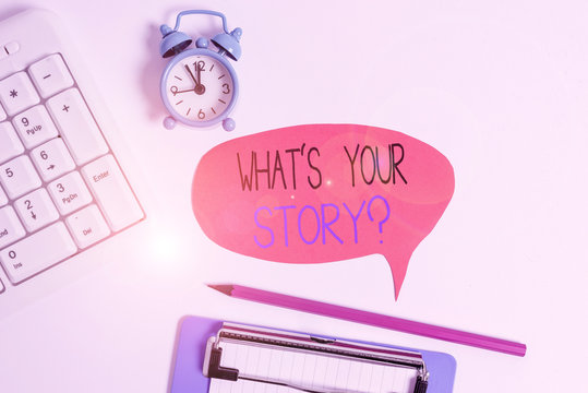 Word writing text What S Is Your Storyquestion. Business photo showcasing analysisner of asking demonstrating about past life events Flat lay above table with clock pc keyboard and copy space note
