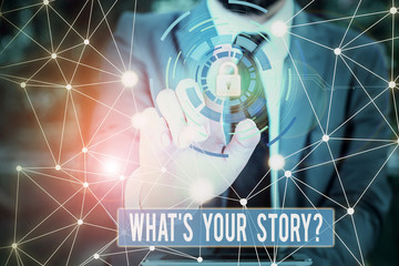 Poster - Writing note showing What S Your Story Question. Business concept for asking demonstrating about his past life actions career or events Picture photo network scheme with modern smart device