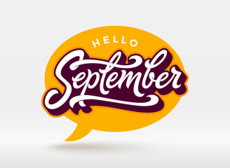 Sticker - Hello September typography with speech bubble on white background. Brush lettering for banner, poster, greeting card. handwritten lettering.