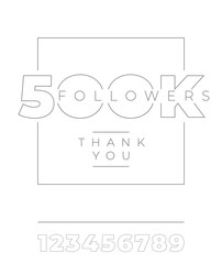 Wall Mural - 500K followers, thank you. Minimalist typography on white isolated background. template for social media banners, posts, posters, cards. template with all numbers. illustration.