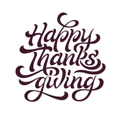 Wall Mural - Happy Thanksgiving beautiful lettering. Celebration quote Happy Thanksgiving for stamp, greeting card. illustration.