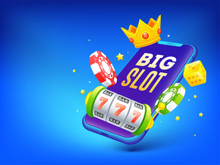 Canvas Print - Big Slot in smartphone with realistic slot machine, casino chips, dice and crown on blue background. Can be used as banner or poster design.