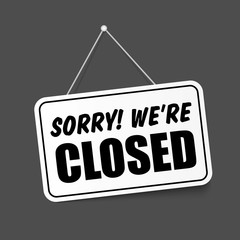 Aufkleber - Sorry we are closed in signboard with a rope on transparent background. Vector