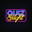 © bohlam - Quiz Night Neon Signs Style Text Vector