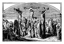 The Crucifixion Of Jesus With Two Robbers Vintage Illustration.