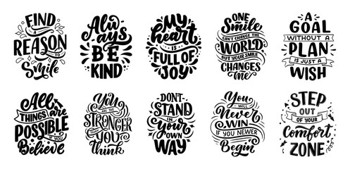 Inspirational quotes. Hand drawn vintage illustrations with lettering. Drawing for prints on t-shirts and bags, stationary or poster.
