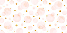 Watercolor Seamless Pattern With Bubbles In Pastel Colors And Golden Confetti.