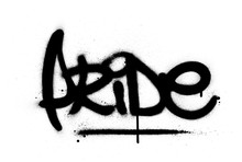 Graffiti Pride Word Sprayed In Black Over White