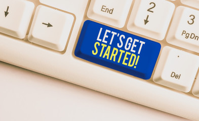 Wall Mural - word writing text let s get started. business photo showcasing encouraging someone to begin doing so