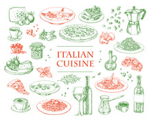 Italian Cuisine Vector Illustration. Set Of Traditional Italian Dishes. Food Menu Design Template. Vintage Hand Drawn Sketch. Engraved Image
