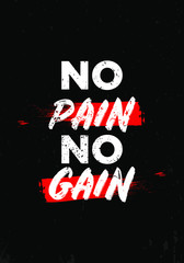 Wall Mural - no pain no gain motivational quotes tshirt vector design
