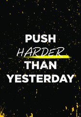 Wall Mural - push harder motivational quotes tshirt vector design
