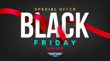 Black Friday Sale Promotion Poster Or Banner With Red Ribbon Concept.Special Offer 50% Off Sale In Black Color Style.Promotion And Shopping Template For Black Friday.Vector Illustration Eps 10