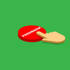 Poster - Hand pressing a button with the text FEEDBACK icon. Support, assistance, maintenance symbol. Vector isometric illustration.