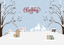 Vector Cute Winter Landscape With Lettering Merry Christmas With Rein Deers Family, Snow Covered House And Birds Standing On Branches Tree. Minimal Flat Design For Holiday Background