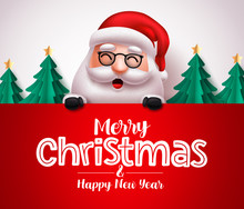 Santa Claus Character Vector Christmas Greeting Template. Christmas Santa Claus Holding Greeting Board With Space For Messages In White Background. Vector Illustration.