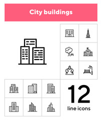 Wall Mural - City buildings icon set. Line icons collection on white background. Skyscraper, architecture, street. Construction concept. Can be used for topics like tourism, business center, financial district