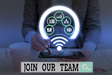 Text sign showing Join Our Team. Business photo showcasing inviting someone into your local group or company Picture photo system network scheme modern technology smart device