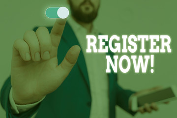 Poster - handwriting text writing register now. conceptual photo official list or record showing or things in