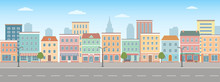 City Life Illustration With House Facades, Road And Other Urban Details.  Panoramic View. Flat Style, Vector Illustration.