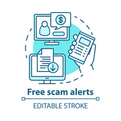 Wall Mural - Free scam alerts concept icon. Information about financial criminal schemes. Cyber security advice. Tips about frauds idea thin line illustration. Vector isolated outline drawing. Editable stroke
