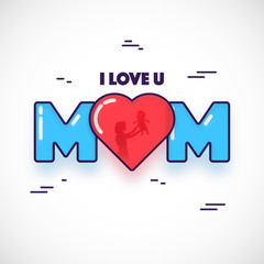 Poster - Stylish text Mom with Heart for Mother's Day.