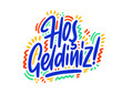 © visio - Hoş geldiniz hand drawn vector lettering. Inspirational handwritten phrase in Turkish - welcome. Hello quote sketch typography. Inscription for t shirts, posters, cards, label.