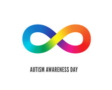 Autism Awareness Day Symbol Vector Illustration. Charity Foundation For Children With Brain Development Disability Logotype Design. Flamboyant Infinity Sign Illustration With Typography