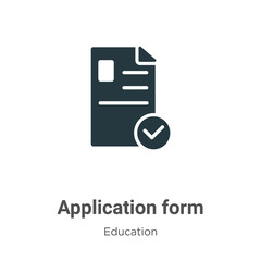 Poster - Application form vector icon on white background. Flat vector application form icon symbol sign from modern education collection for mobile concept and web apps design.