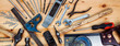 DIY woodwork tools - panorama / banner for working, making stuff, & home improvement concepts.