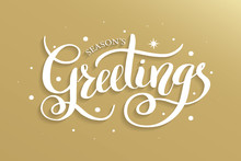 Season's Greetings Brush Calligraphy Vector Banner. Lettering Winter Frosty Card White Text On Gold Background. Christmas Posters, Cards, Headers, Website