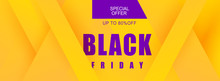 Discount Banner Tag Promotion Template Geometric Modern Banner In Yellow And Purple For Sale, Black Friday, Weekend Sale. Black Friday Sale Banner Design For A Store Or Online Store. Vector Abstract.