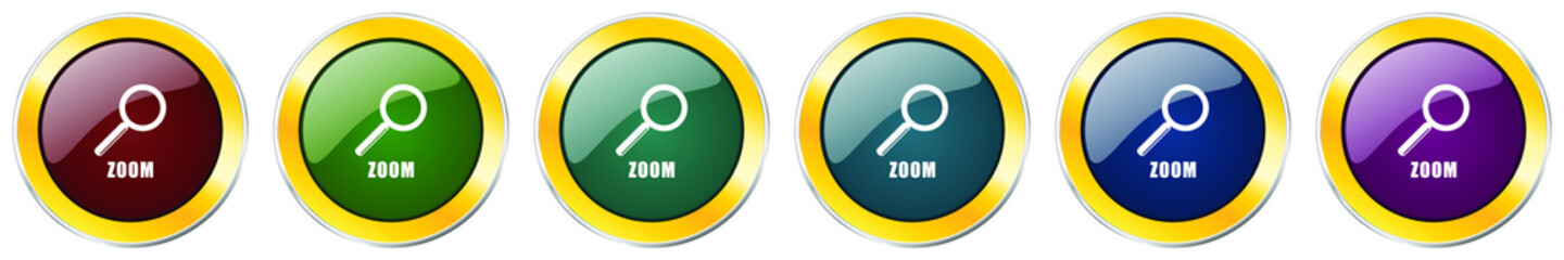 Aufkleber - Zoom glossy icon set, silver metallic golden vector illustrations in 6 options for web design and mobile applications