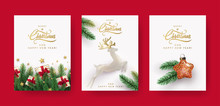 Set Of Christmas And New Year Greeting Cards With Xmas Decoration. Winter Holiday Posters Or Banners Design In Modern Realistic Style With Fir Branches, Gift Boxes, Christmas Tree Toys Deer And Stars