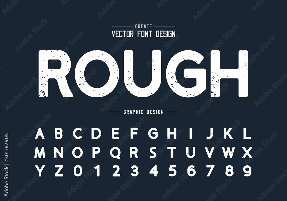 Texture font and grunge alphabet vector, Rough design typeface and number, Round graphic text - obrazy, fototapety, plakaty 