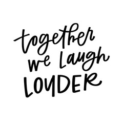 Wall Mural - Together We Laugh Louder